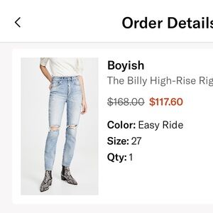 Boyish jeans size 27. Style is “the Billy”. Bought for $168.